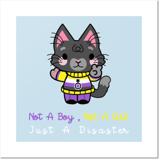 NOT A BOY, NOT A GIRL JUST A DISASTER(NONBINARY) Posters and Art